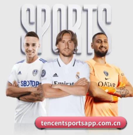 腾讯体育五大内容板块,覆盖赛事直播与实时比分 - Tencent Sports